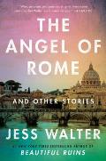 Angel of Rome & Other Stories