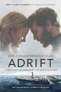 Adrift A True Story of Love Loss & Survival at Sea MTI Edition