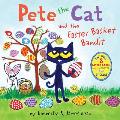 Pete the Cat & the Easter Basket Bandit Includes Poster Stickers & Easter Cards