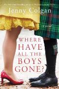 Where Have All the Boys Gone A Novel