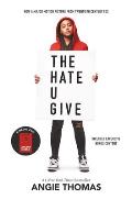 Hate U Give Movie Tie In Edition