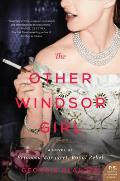 Other Windsor Girl A Novel of Love Royalty Whiskey & Cigarettes