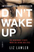 Don't Wake Up: A Novel