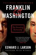Franklin & Washington The Founding Partnership