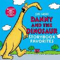 Danny & the Dinosaur Storybook Favorites Includes 5 Stories Plus Stickers