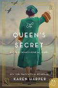 Queens Secret A Novel of Englands World War II Queen