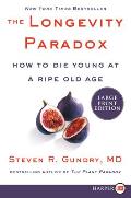 The Longevity Paradox - Large Print Edition