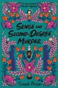 Sense & Second Degree Murder