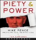 Piety & Power CD Mike Pence & the Taking of the White House