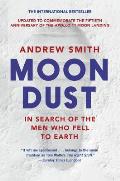 Moondust In Search of the Men Who Fell to Earth