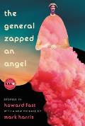General Zapped an Angel Stories