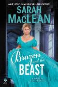 Brazen and the Beast: The Bareknuckle Bastards Book II