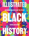 Illustrated Black History Honoring the Iconic & the Unseen