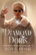 Diamond Doris The True Story of the Worlds Most Notorious Jewel Thief