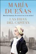 The Captain's Daughters \ Las Hijas del Capitan (Spanish Edition)