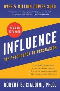 Influence New & Expanded The Psychology of Persuasion