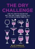 The Dry Challenge How to Lose the Booze for Dry January Sober October & Any Other Alcohol Free Month