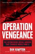 Operation Vengeance The Astonishing Aerial Ambush That Changed World War II