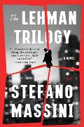 Lehman Trilogy A Novel