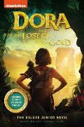Dora & the Lost City of Gold The Deluxe Junior Novel