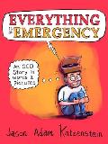 Everything Is an Emergency An OCD Story in Words & Pictures