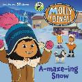 Molly of Denali Amazeing Snow