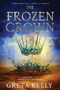 Frozen Crown Warrior Witch Duology Book 1