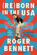Reborn in the USA A Brits Love Letter to His Chosen Home