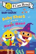 Baby Shark Baby Shark & the Magic Wand
