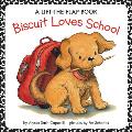 Biscuit Loves School A Lift The Flap Book