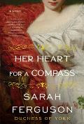 Her Heart for a Compass A Novel