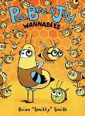 Pea Bee & Jay 02 Wannabees