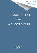 Collective A Novel