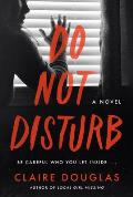 Do Not Disturb A Novel