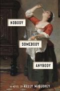 Nobody Somebody Anybody