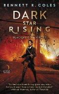 Dark Star Rising Blackwood & Virtue Book 2