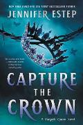 Capture the Crown Gargoyle Queen Book 1