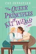 Queer Principles of Kit Webb A Novel