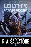 Lolths Warrior Way of the Drow Book 03 Drizzt Forgotten Realms