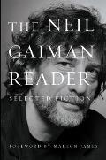 Neil Gaiman Reader Selected Fiction