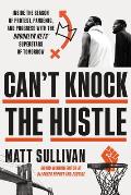 Cant Knock the Hustle Inside the Season of Protest Pandemic & Progress with the Brooklyn Nets Superstars of Tomorrow