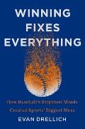 Winning Fixes Everything The Rise & Fall of the Houston Astros