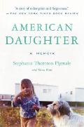 American Daughter A Memoir