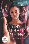 Tiny Pretty Things TV Tie In Edition