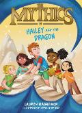 The Mythics #2: Hailey and the Dragon
