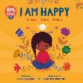 Om Child 1 I Am Happy Chakras Colors & Feelings