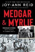 Medgar & Myrlie Medgar Evers & The Love Story That Awakened America