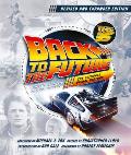 Back to the Future Revised & Expanded Edition The Ultimate Visual History