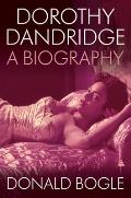 Dorothy Dandridge A Biography