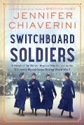Switchboard Soldiers A Novel